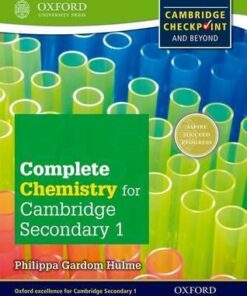 Complete Chemistry for Cambridge Lower Secondary: Cambridge Checkpoint and beyond - Philippa Gardom-Hulme