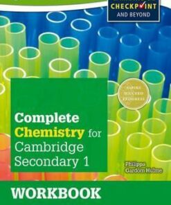 Complete Chemistry for Cambridge Lower Secondary Workbook: For Cambridge Checkpoint and beyond - Philippa Gardom-Hulme