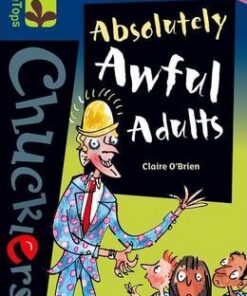 Oxford Reading Tree TreeTops Chucklers: Level 14: Absolutely Awful Adults - Claire O'Brien