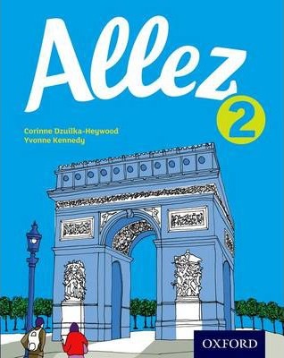 Allez: Student Book 2 - Corinne Dzuilka-Heywood