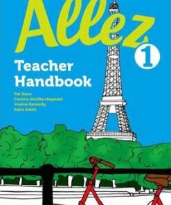 Allez: Teacher Handbook 1 - Pat Dunn