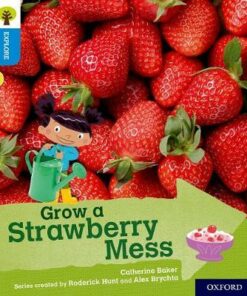 Grow a Strawberry Mess - Catherine Baker