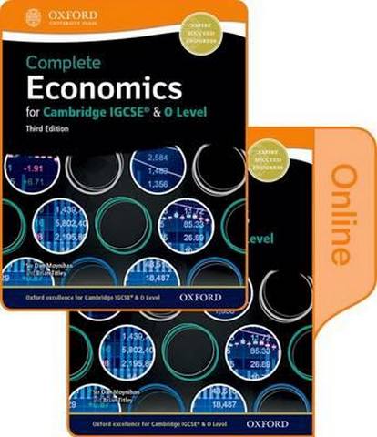 Complete Economics for Cambridge IGCSE (R) and O-level: Print & Online Student Book Pack - Dan Moynihan