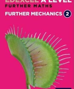 Edexcel Further Maths: Further Mechanics 2 Student Book (AS and A Level) - David Bowles