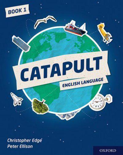 Catapult: Student Book 1 - Christopher Edge