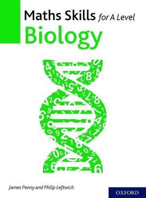 Maths Skills for A Level Biology Second Edition - James Penny
