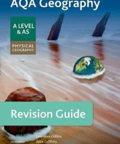AQA Geography for A Level & AS Physical Geography Revision Guide - Tim Bayliss