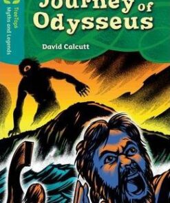 Oxford Reading Tree TreeTops Myths and Legends: Level 16: The Journey Of Odysseus - David Calcutt