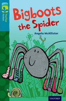 Oxford Reading Tree TreeTops Fiction: Level 9 More Pack A: Bigboots the Spider - Angela McAllister