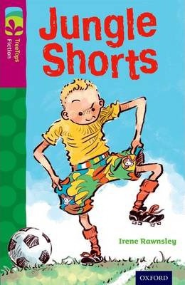 Oxford Reading Tree TreeTops Fiction: Level 10: Jungle Shorts - Irene Rawnsley