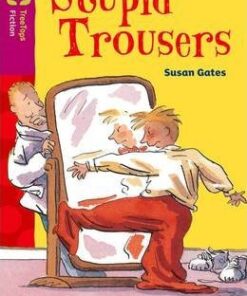 Oxford Reading Tree TreeTops Fiction: Level 10 More Pack A: Stupid Trousers - Susan Gates