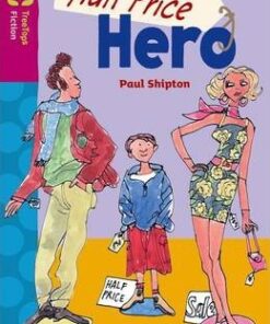 Oxford Reading Tree TreeTops Fiction: Level 10 More Pack B: Half Price Hero - Paul Shipton