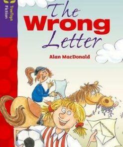 Oxford Reading Tree TreeTops Fiction: Level 11 More Pack A: The Wrong Letter - Alan MacDonald