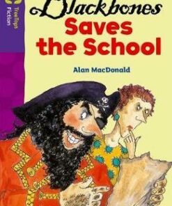 Oxford Reading Tree TreeTops Fiction: Level 11 More Pack A: Blackbones Saves the School - Alan MacDonald