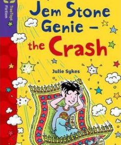 Oxford Reading Tree TreeTops Fiction: Level 11 More Pack B: Jem Stone Genie - the Crash - Julie Sykes
