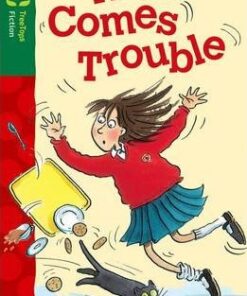 Oxford Reading Tree TreeTops Fiction: Level 12 More Pack A: Here Comes Trouble - Tessa Krailing