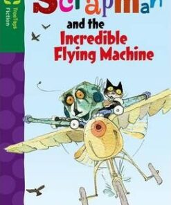 Oxford Reading Tree TreeTops Fiction: Level 12 More Pack C: Scrapman and the Incredible Flying Machine - Carolyn Bear