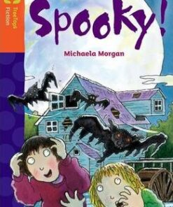 Oxford Reading Tree TreeTops Fiction: Level 13 More Pack A: Spooky! - Michaela Morgan