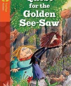 Oxford Reading Tree TreeTops Fiction: Level 13 More Pack B: The Quest for the Golden See-Saw - Karen Wallace