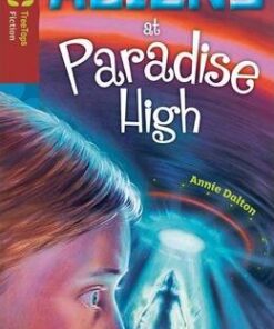 Oxford Reading Tree TreeTops Fiction: Level 15 More Pack A: Aliens at Paradise High - Annie Dalton