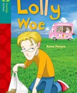 Oxford Reading Tree TreeTops Fiction: Level 16 More Pack A: Lolly Woe - Anna Perera