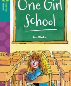 Oxford Reading Tree TreeTops Fiction: Level 16 More Pack A: One Girl School - Jon Blake