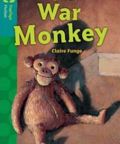 Oxford Reading Tree TreeTops Fiction: Level 16 More Pack A: The War Monkey - Claire Funge
