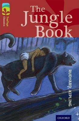 Oxford Reading Tree TreeTops Classics: Level 15: The Jungle Book - Rudyard Kipling