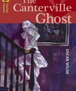 Oxford Reading Tree TreeTops Classics: Level 15: The Canterville Ghost - Oscar Wilde