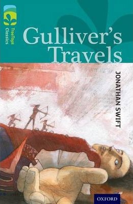 Oxford Reading Tree TreeTops Classics: Level 16: Gulliver's Travels - Jonathan Swift