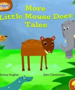 More Little Mouse Deer Tales - Monica Hughes