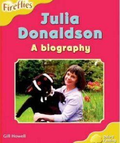 Julia Donaldson - A Biography - Gill Howell