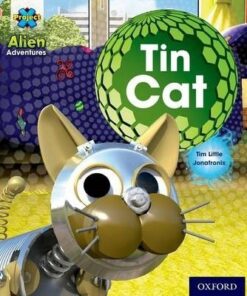 Project X: Alien Adventures: Pink: Tin Cat - Tim Little
