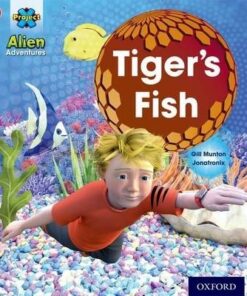 Project X: Alien Adventures: Red: Tiger's Fish - Gill Munton