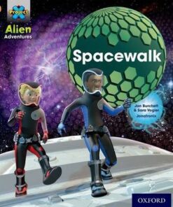 Project X: Alien Adventures: Orange: Spacewalk - Jan Burchett