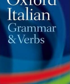 Oxford Italian Grammar and Verbs - Colin McIntosh