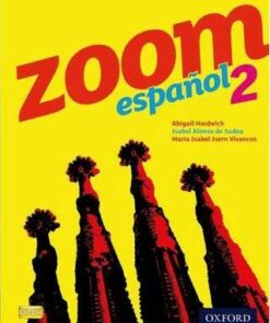 Zoom espanol 2 Student Book - Isabel Alonso de Sudea