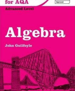 Use of Maths for AQA Algebra - John Guilfoyle