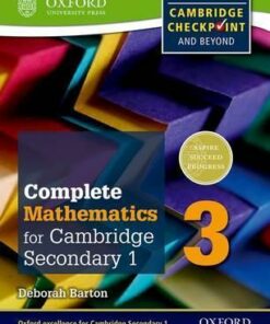 Complete Mathematics for Cambridge Lower Secondary 3: Cambridge Checkpoint and beyond - Deborah Barton