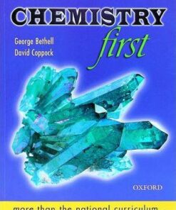 Chemistry First - George Bethell