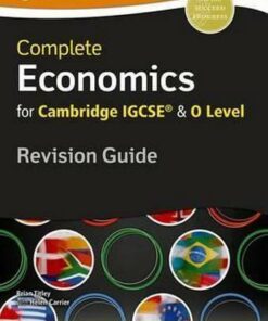 Complete Economics for Cambridge IGCSE (R) and O Level Revision Guide - Brian Titley