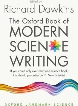 The Oxford Book of Modern Science Writing - Richard Dawkins