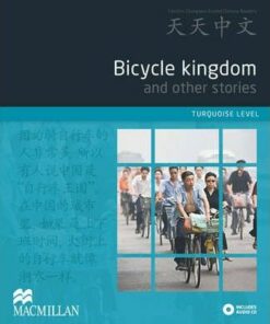 Bicycle Kingdom and Other Stories: Turquoise Level - Zhu Yong