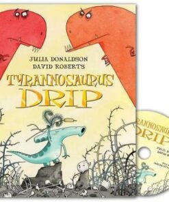 Tyrannosaurus Drip Book and CD Pack - Julia Donaldson