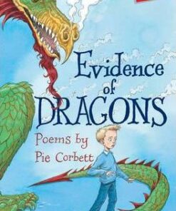 Evidence of Dragons - Pie Corbett
