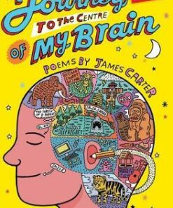 Journey to the Centre of My Brain - James Carter
