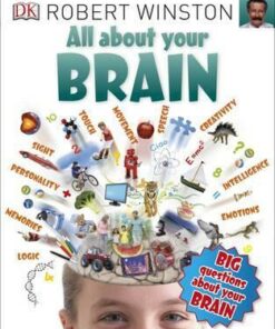 All About Your Brain - Robert Winston