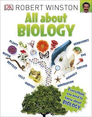 All About Biology - Robert Winston