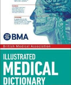 BMA Illustrated Medical Dictionary: 4th Edition Fully Revised and Updated - DK