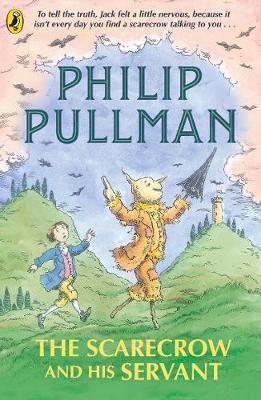 The Scarecrow and His Servant - Philip Pullman